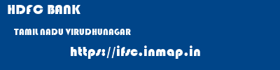 HDFC BANK  TAMIL NADU VIRUDHUNAGAR    ifsc code